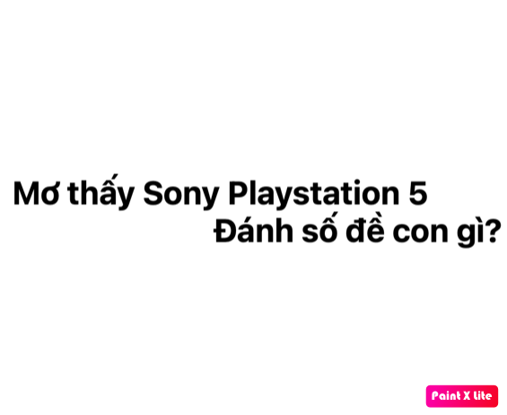 Ngủ mơ thấy Sony Playstation 5 (PS5) đánh lô số đề con gì?