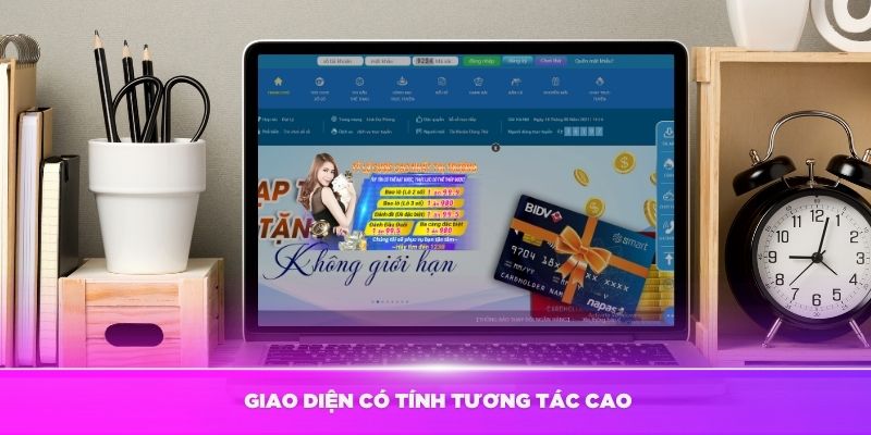 Website được thiết kế với giao diện có tính tương tác cao