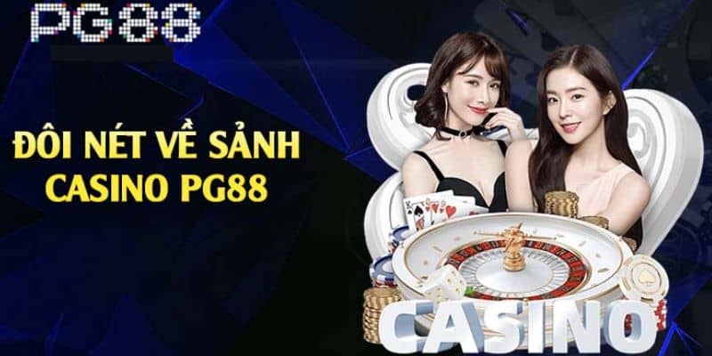 Thiên đường casino PG88 giải trí đẳng cấp