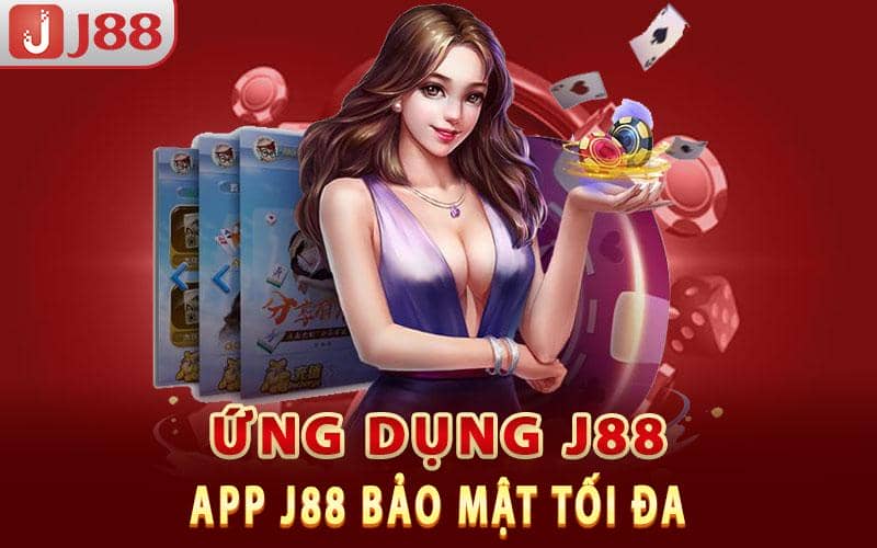 App J88 bảo mật tối đa