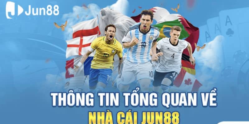 Thông tin cập nhật về nhà cái Jun88