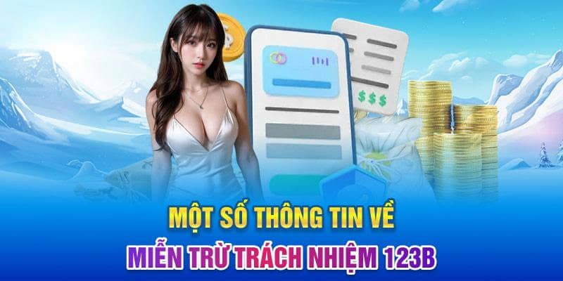 Tầm quan trọng của chính sách miễn trừ trách nhiệm tại 123b