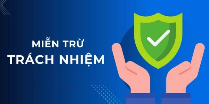 Nội dung chi tiết về chính sách miễn trừ trách nhiệm tại 123b