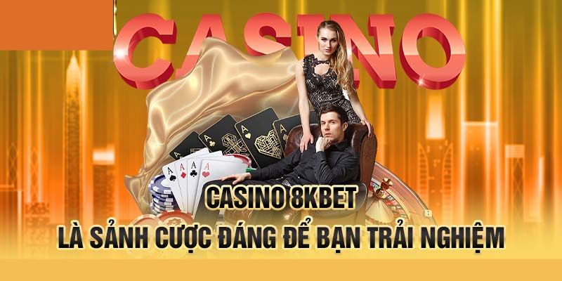 Các sản phẩm cá cược tại sòng casino đa dạng