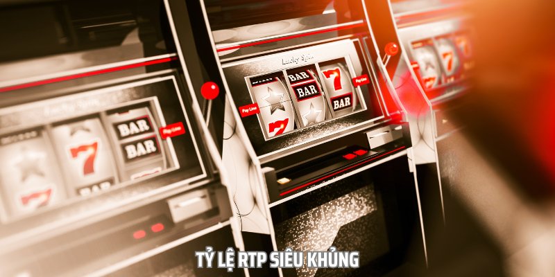 Các tựa game được cung cấp tại đây có tỷ lệ RTP cực khủng