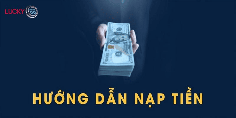 Hướng dẫn chi tiết nạp tiền qua chuyển khoản ngân hàng Hướng dẫn chi tiết nạp tiền qua chuyển khoản ngân hàng