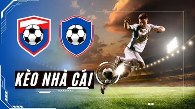 Các kèo cược hot nhất tại trang cá độ bóng đá