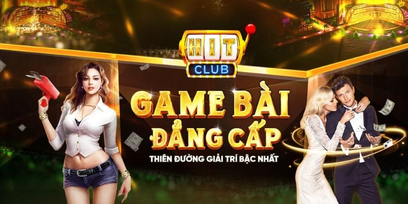 Giới thiệu HITCLUB cùng kho game cá cược cực hot Giới thiệu HITCLUB cùng kho game cá cược cực hot