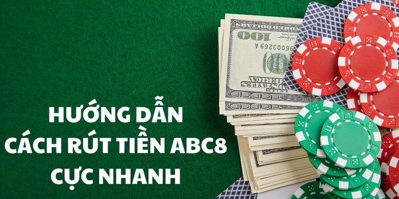 Hướng dẫn thao tác rút tiền ABC8 thành công