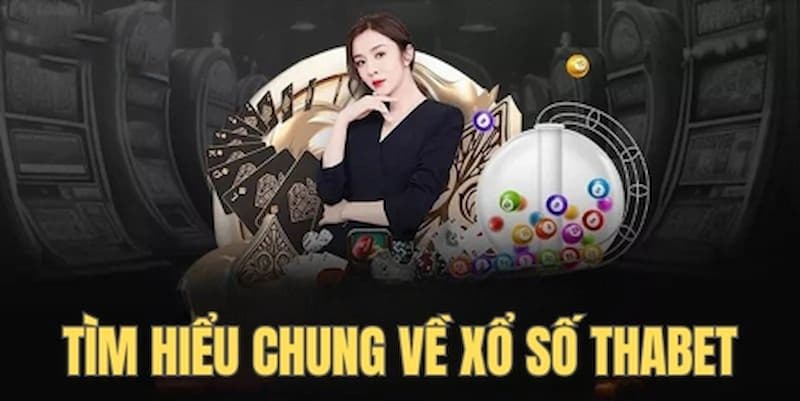 Cách đặt cược xổ số tại Thabet