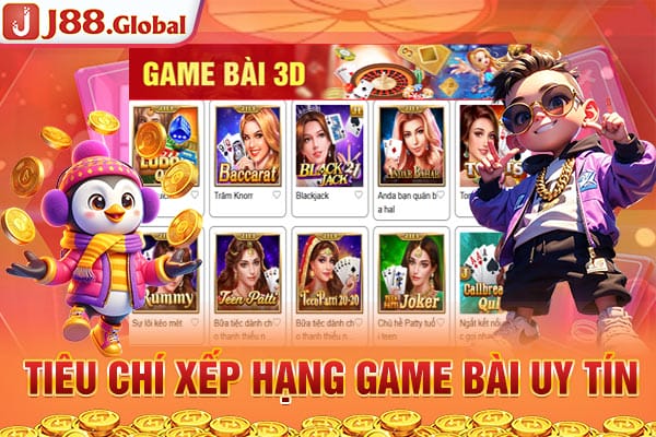 Tiêu chí xếp hạng game bài uy tín Tiêu chí xếp hạng game bài uy tín
