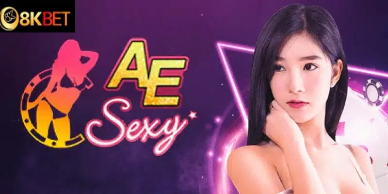 Học chơi AE Sexy 8KBET như cao thủ Học chơi AE Sexy 8KBET như cao thủ