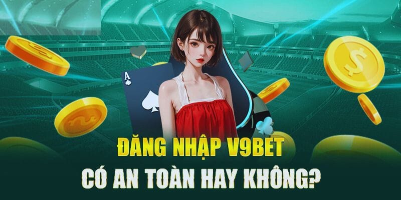 Những Mẹo Bảo Mật Khi Đăng Nhập V9bet Những Mẹo Bảo Mật Khi Đăng Nhập V9bet
