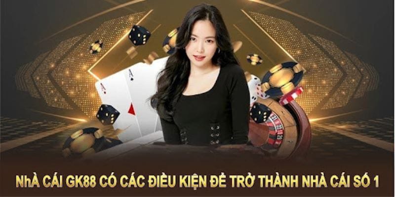Tìm hiểu vài nét cơ bản về sân cược GK88 casino Tìm hiểu vài nét cơ bản về sân cược GK88 casino