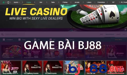 Top các tựa game không thể bỏ lỡ tại Live Casino BJ88 Top các tựa game không thể bỏ lỡ tại Live Casino BJ88