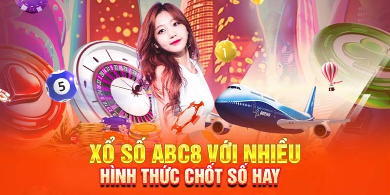 Tham gia xổ số ABC8 trả thưởng nhanh chóng Tham gia xổ số ABC8 trả thưởng nhanh chóng