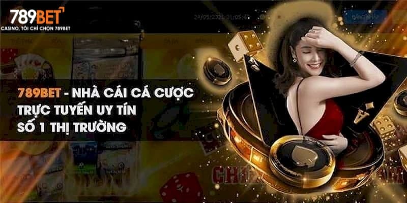Nhà Cái 789bet - Sân Chơi Cá Cược Hàng Đầu An Toàn Tuyệt Đối