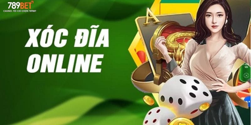 Xóc Đĩa 789bet - Siêu Phẩm Casino Hấp Dẫn, Độc Đáo Nhất