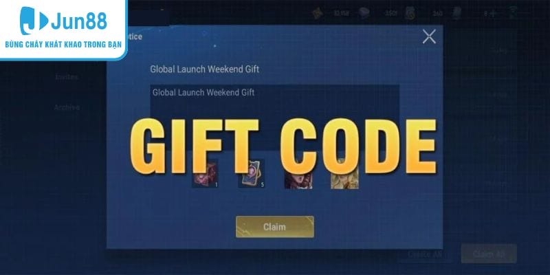 Jun88 Gifcode Tổng Hợp Mới Nhất Nhận Thưởng Siêu Dễ Dàng