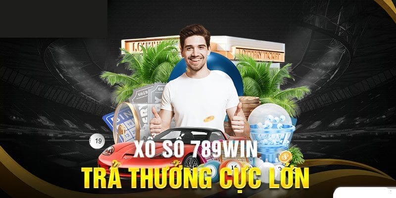Xổ số 789Win - Chiến lược chơi của các cao thủ Xổ số 789Win - Chiến lược chơi của các cao thủ