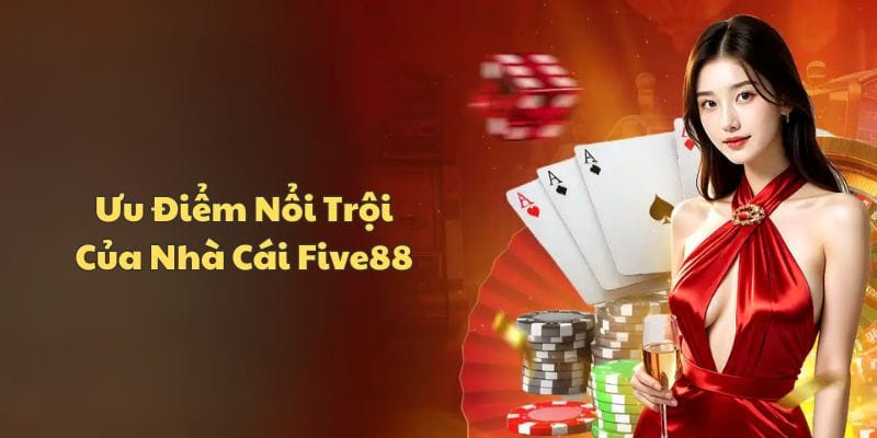 Five88 - Nhà Cái Trực Tuyến Chất Lượng Uy Tín Hàng Đầu