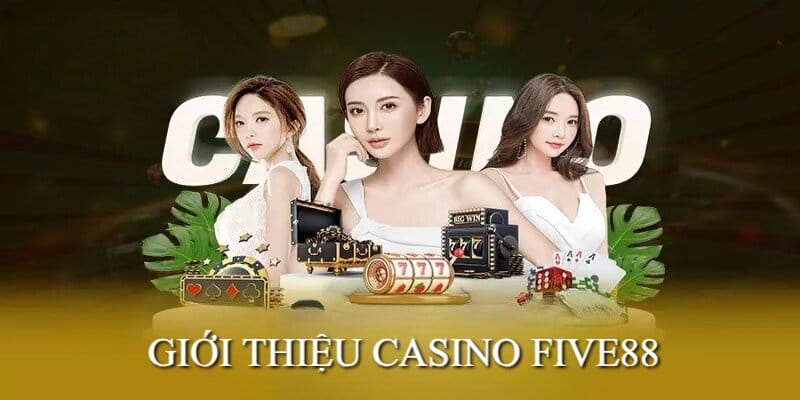 Live Casino Five88 - Thiên Đường Cá Cược Giải Trí Cho Bet Thủ