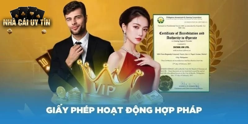 Giấy tờ hoạt động hợp pháp là điều kiện đầu tiên để xác định nhà cái uy tín