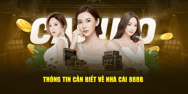 888B - Nhà Cái Số 1 Châu Á Năm 2025 Đảm Bảo An Toàn