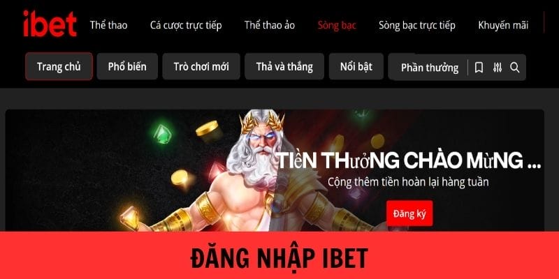Hướng Dẫn Cách Đăng Nhập Ibet Nhanh Chóng Và An Toàn