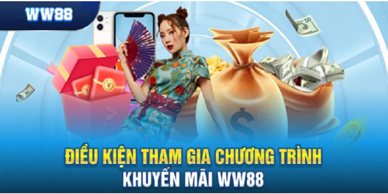 Điều kiện nhận khuyến mãi WW88 thành công Điều kiện nhận khuyến mãi WW88 thành công