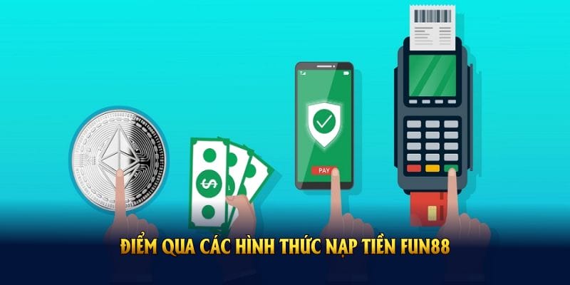 Các phương thức nạp tiền tại nhà cái Các phương thức nạp tiền tại nhà cái