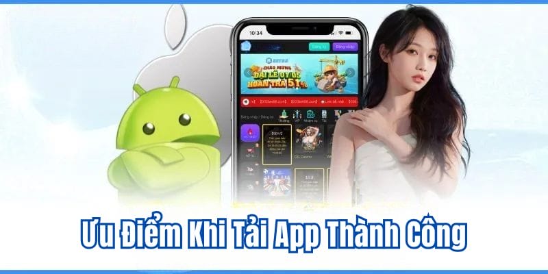 Ưu điểm khi tải app XIBET thành công Ưu điểm khi tải app XIBET thành công