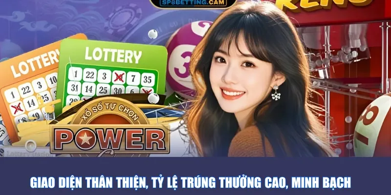 Giao diện thân thiện, tỷ lệ trúng thưởng cao, minh bạch Giao diện thân thiện, tỷ lệ trúng thưởng cao, minh bạch