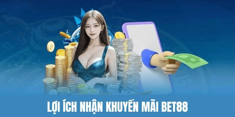 Vì Sao Nên Tận Dụng Khuyến Mãi Tại Bet88?