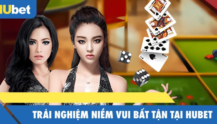 Tham Gia HUBET - Vừa Vui Vừa Có Cơ Hội Đổi Đời