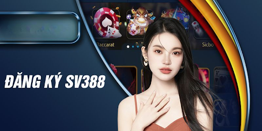 Vì Sao Nên Đăng Ký Tài Khoản SV388?