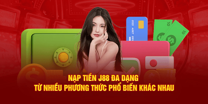 Những lỗi thường gặp khi nạp tiền J88 và cách khắc phục