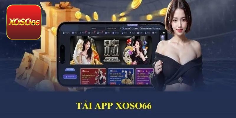 Tải app Xoso66 – Công cụ dò xổ số và xem kết quả hàng đầu