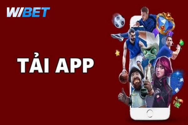 Hướng dẫn thực hiện bằng link tải WIBET uy tín