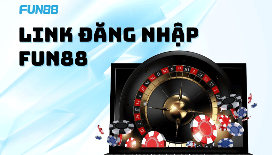 Hướng Dẫn Đăng Ký Và Đăng Nhập Fun88 Nhanh Chóng Cho Tân Thủ