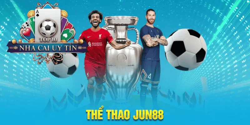 Các Môn Thể Thao Phổ Biến Trên Jun88