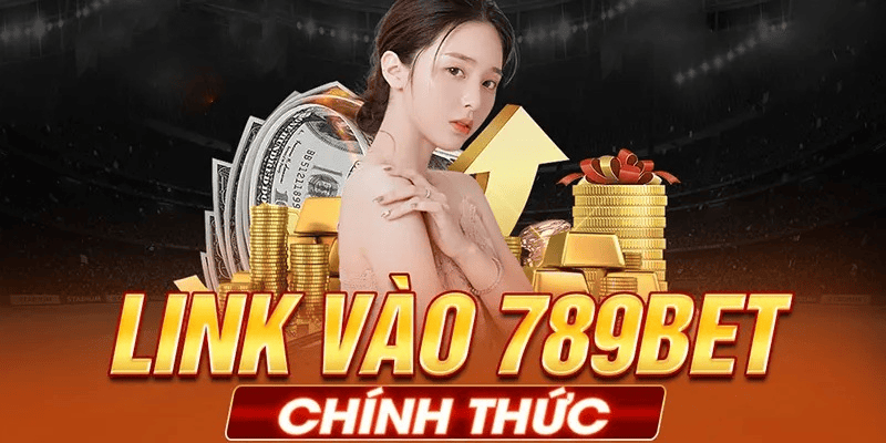 Link 789bet – Truy Cập Chính Thức, An Toàn Và Ổn Định