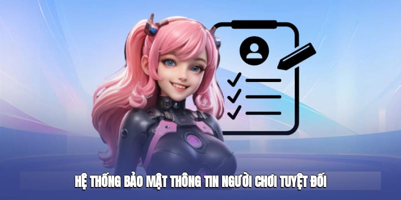 Bảo mật tối ưu thông tin khách hàng trên toàn phương diện