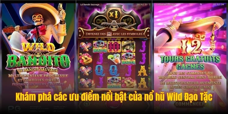 Khám phá các ưu điểm nổi bật của nổ hũ Wild Đạo Tặc Khám phá các ưu điểm nổi bật của nổ hũ Wild Đạo Tặc