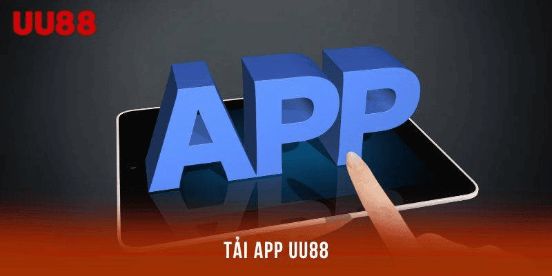 Hướng dẫn tải app UU88 chi tiết cho iOS và Android Hướng dẫn tải app UU88 chi tiết cho iOS và Android