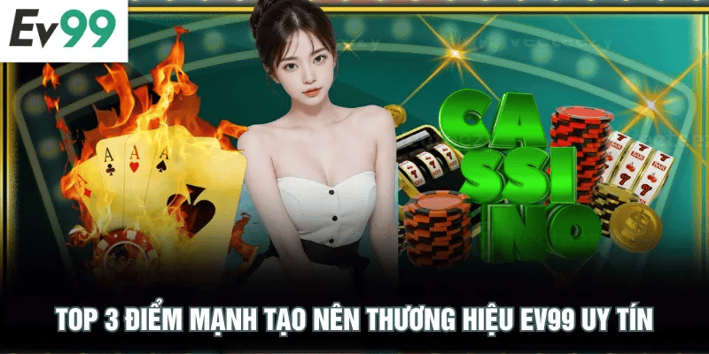 Những ưu điểm nổi bật của EV99 Những ưu điểm nổi bật của EV99