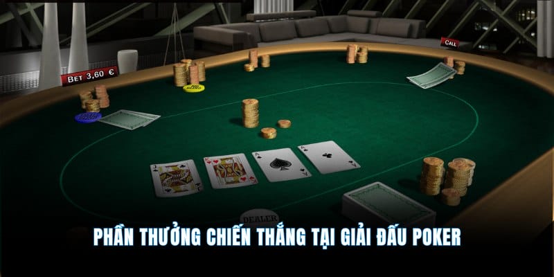 Phần thưởng chiến thắng tại giải đấu Poker