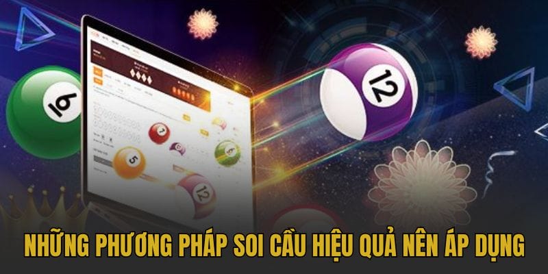 Những phương pháp soi cầu hiệu quả nên áp dụng