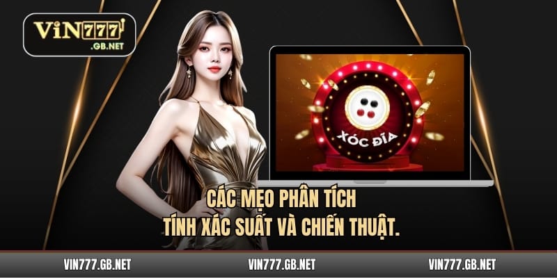 Các mẹo phân tích tính xác suất và chiến thuật.