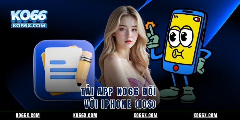 Tải app KO66 đối với iPhone (iOS)
